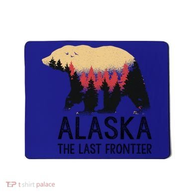 Alaska The Last Frontier Souvenir Gift Mousepad