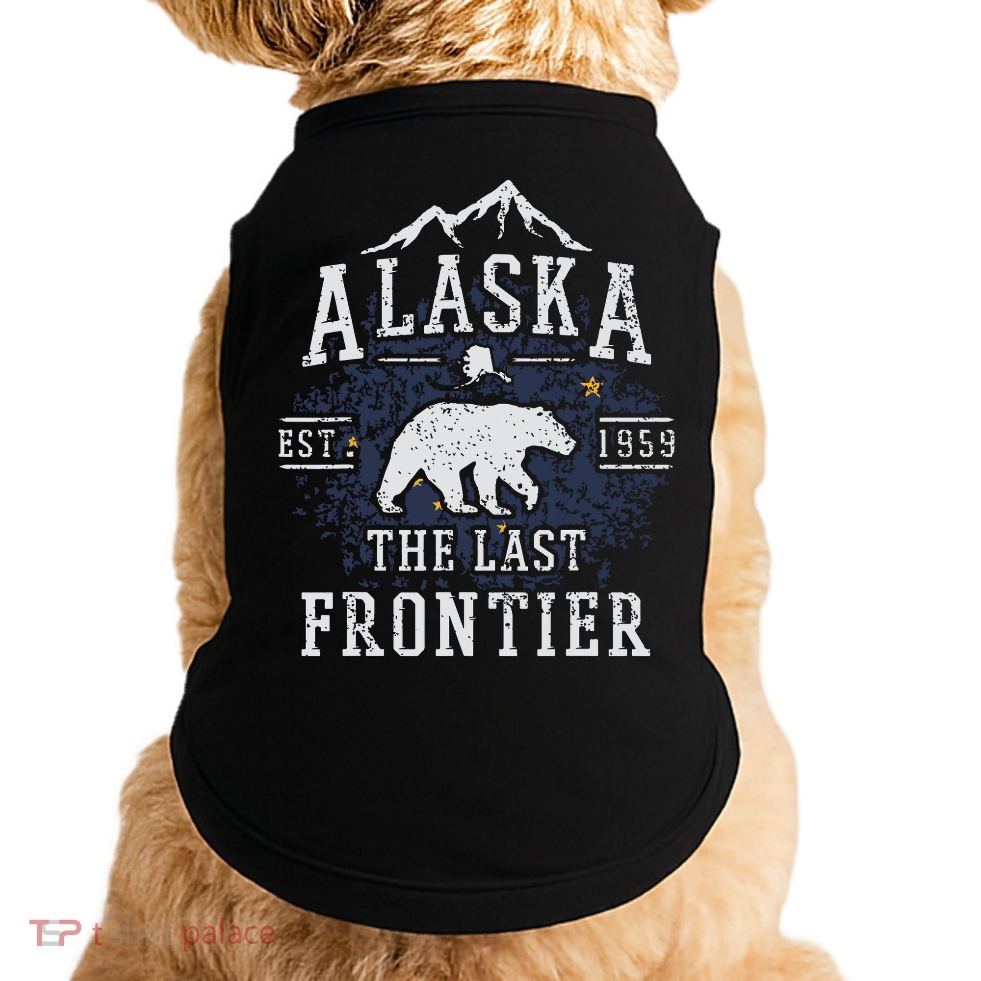 Alaska The Last Frontier Shirts Adventure Alaskan Home Gift Doggie Tank