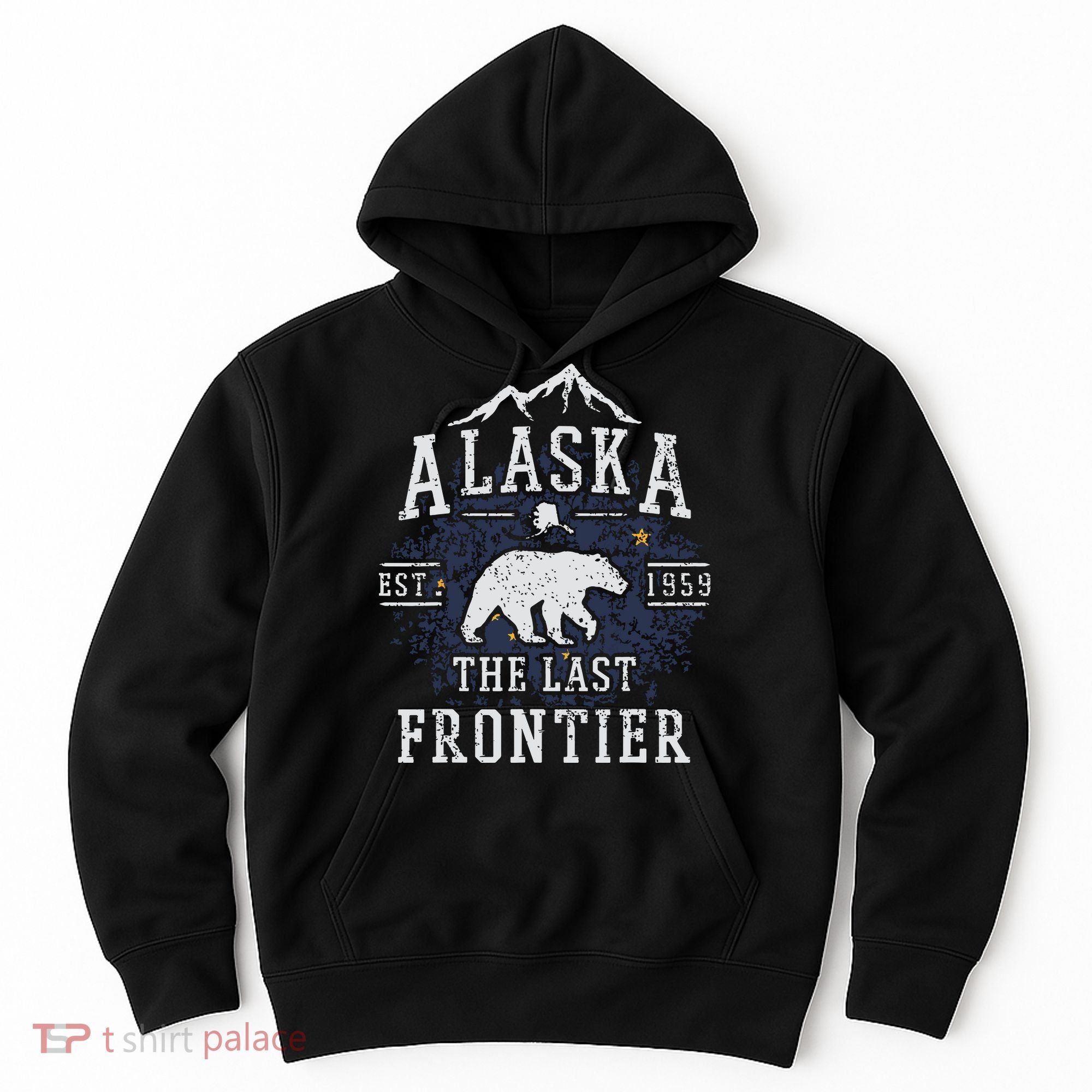 Alaska The Last Frontier Shirts Adventure Alaskan Home Gift Hoodie