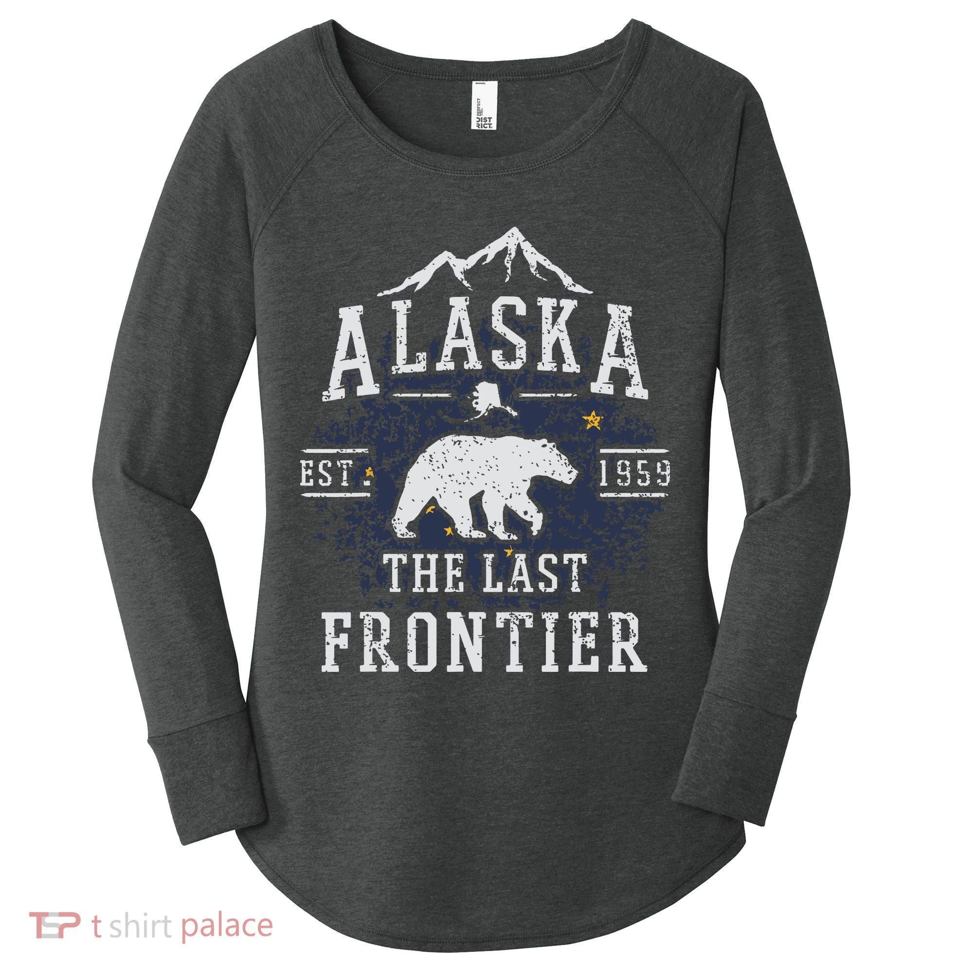 Alaska The Last Frontier Shirts Adventure Alaskan Home Gift Women's Perfect Tri Tunic Long Sleeve Shirt