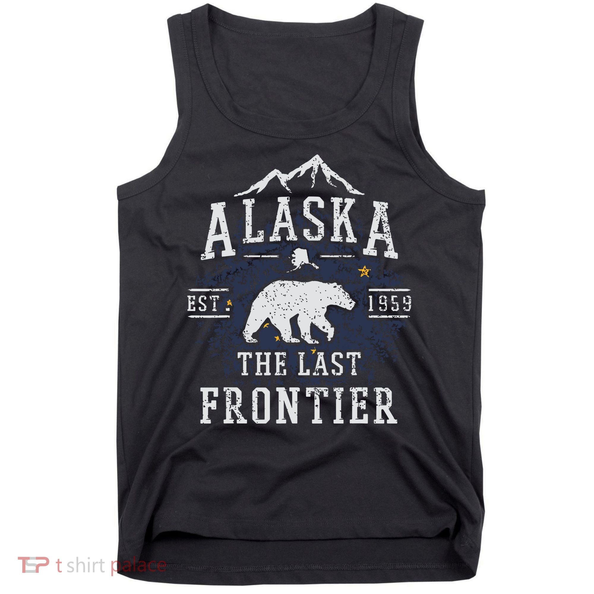 Alaska The Last Frontier Shirts Adventure Alaskan Home Gift Tank Top