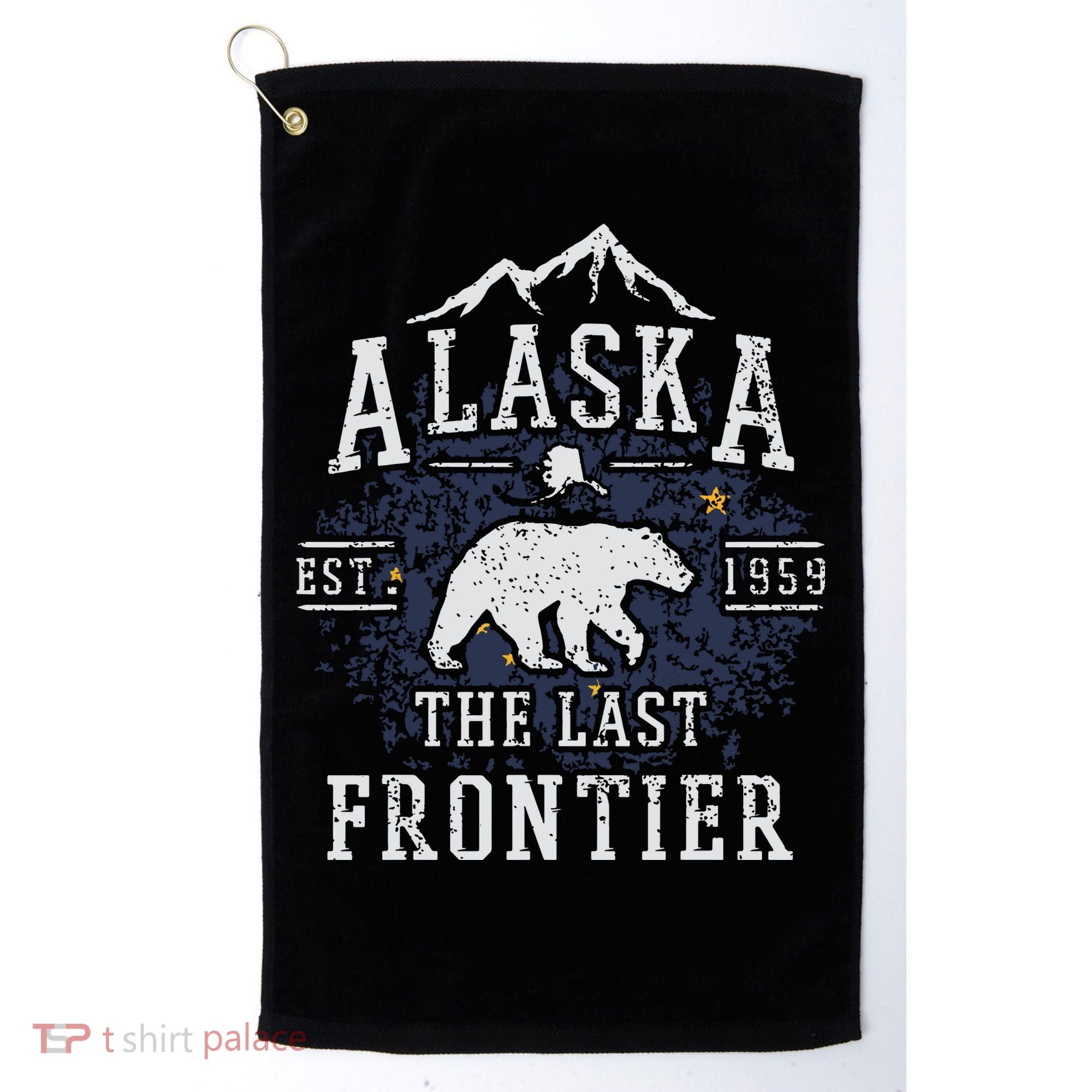 Alaska The Last Frontier Shirts Adventure Alaskan Home Gift Golf Towel