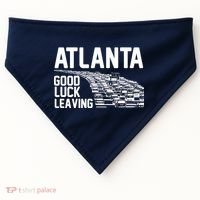 Atlanta Good Luck Leaving USA-Made Doggie Bandana thumb 0