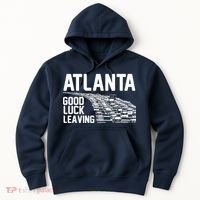 Atlanta Good Luck Leaving Hoodie thumb 0