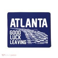 Atlanta Good Luck Leaving Mousepad thumb 0