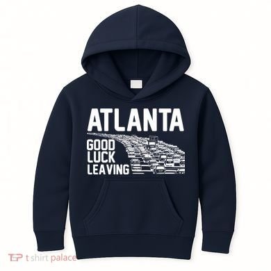 Atlanta Good Luck Leaving Kids Hoodie