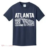 Atlanta Good Luck Leaving Kids T-Shirt thumb 0