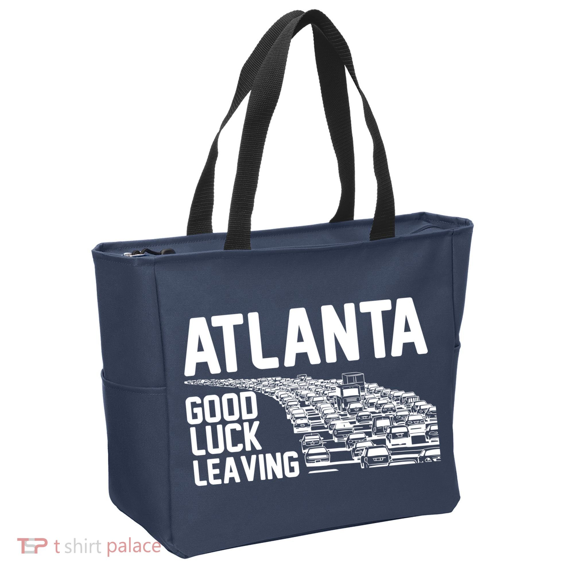 Atlanta Good Luck Leaving Tote Bag