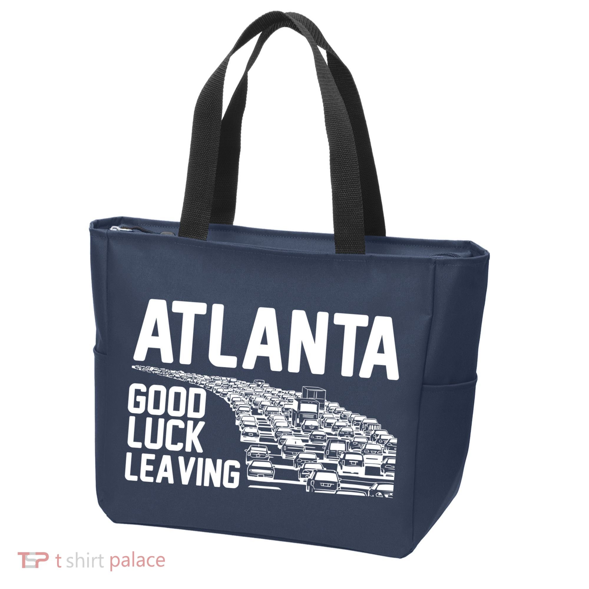 Atlanta Good Luck Leaving Tote Bag