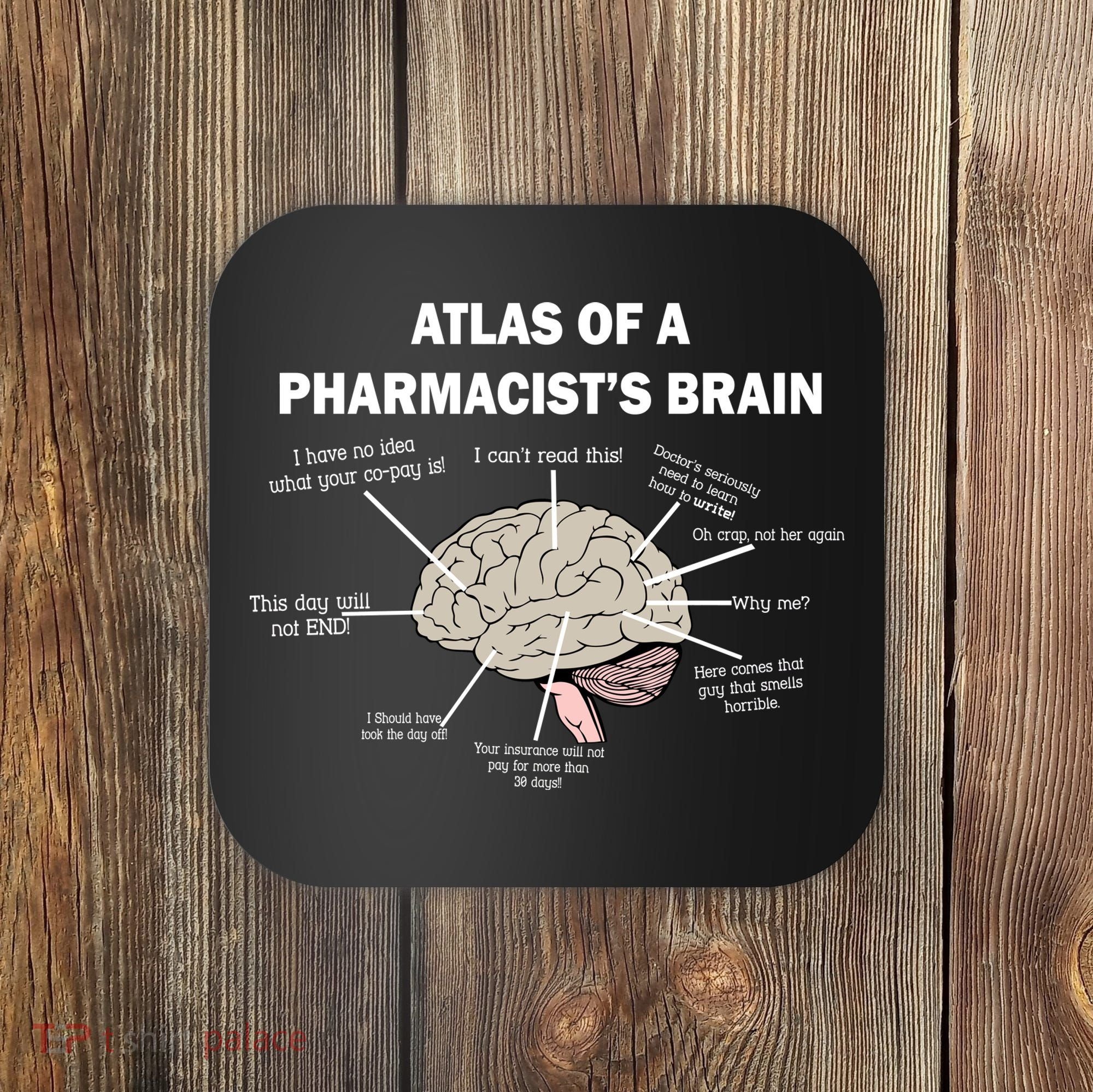 Atlas of A Pharmacist's Brain Coaster