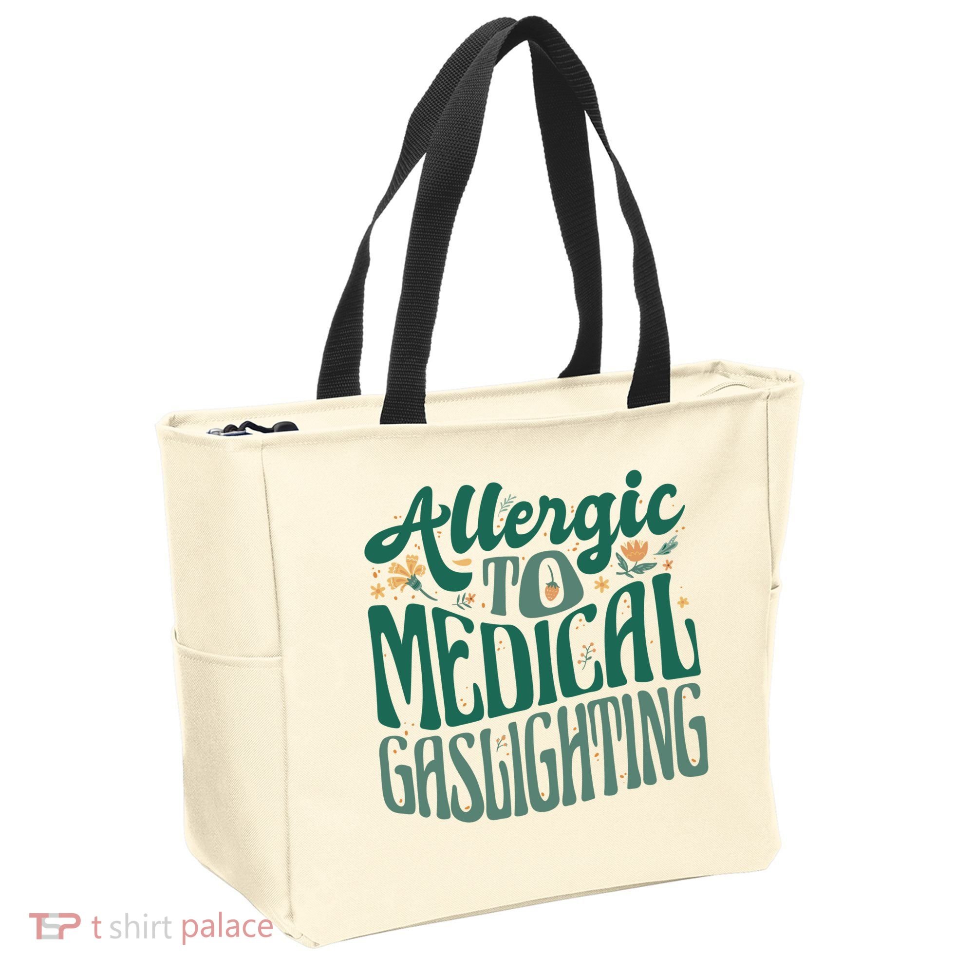 Allergic To Medical Gaslighting Funny Tote Bag
