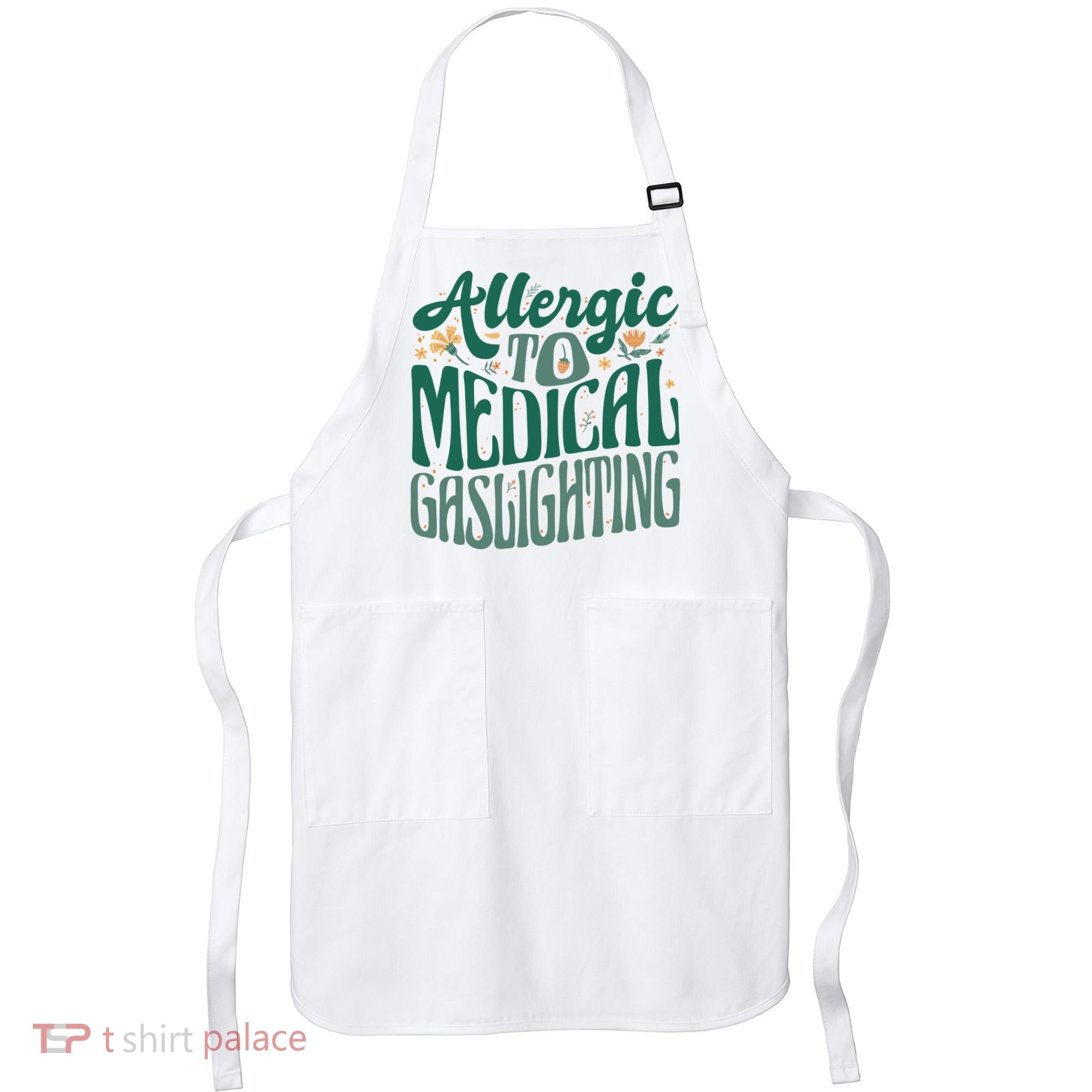 Allergic To Medical Gaslighting Funny Apron
