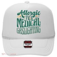 Allergic To Medical Gaslighting Funny Hat thumb 0