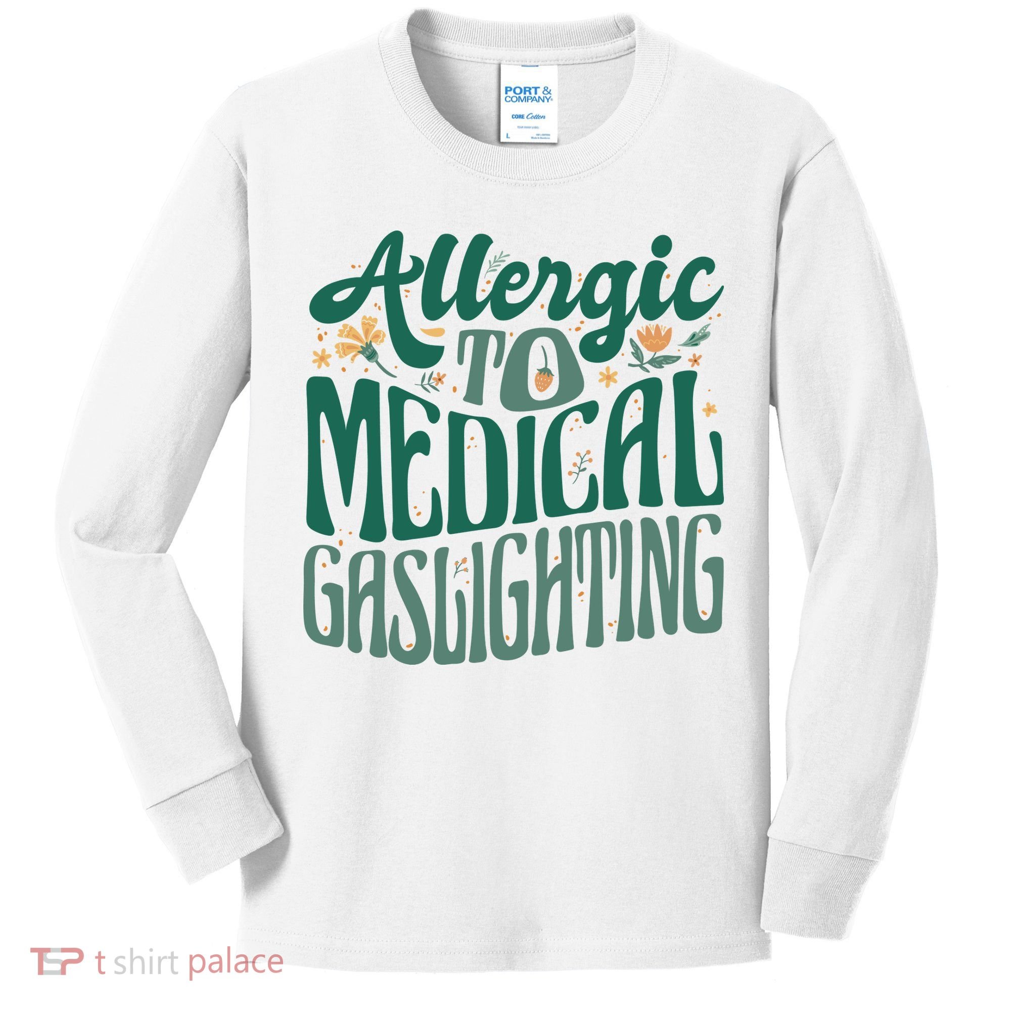 Allergic To Medical Gaslighting Funny Kids Long Sleeve Shirt