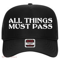 All Thing Must Pass Funny Motivational Inspirational Quotes Hat thumb 0