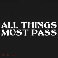 All Thing Must Pass Funny Motivational Inspirational Quotes Kids Sweatshirt thumb 2