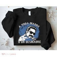 A Toda Madre O Un Desmadre Sweatshirt thumb 2
