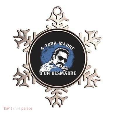 A Toda Madre O Un Desmadre Ornament
