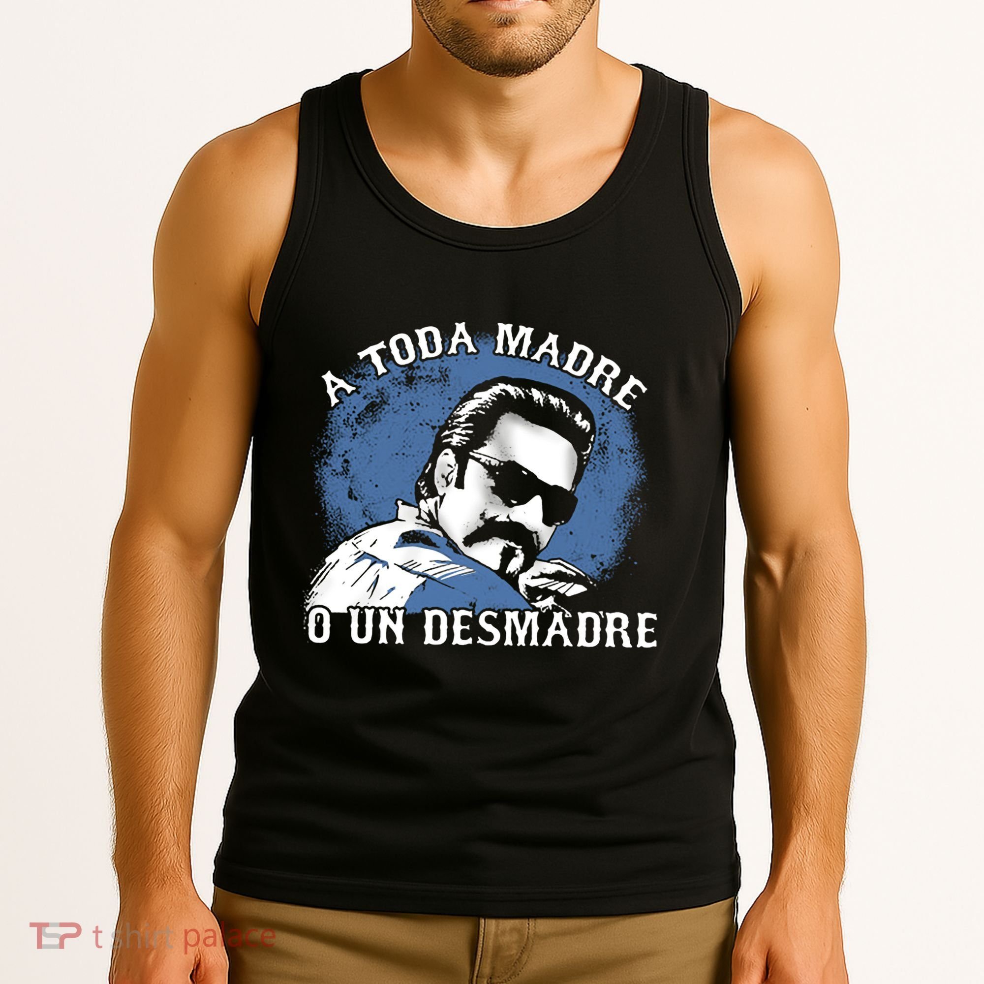 A Toda Madre O Un Desmadre Tank Top