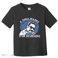 A Toda Madre O Un Desmadre Toddler T-Shirt thumb 0