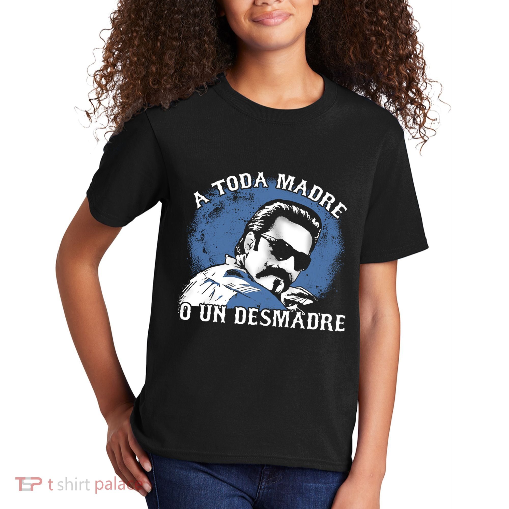 A Toda Madre O Un Desmadre Kids T-Shirt