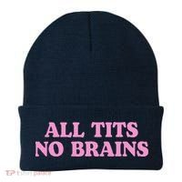 All Tits No Brains Funny Sarcastic Saying Beanie thumb 0