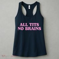 All Tits No Brains Funny Sarcastic Saying Women's Tank Top thumb 3