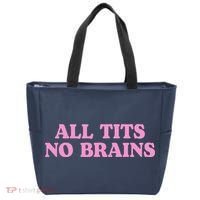 All Tits No Brains Funny Sarcastic Saying Tote Bag thumb 0