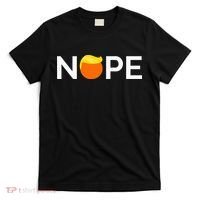 Anti Trump Nope Gift For People Against Trump T-Shirt thumb 0