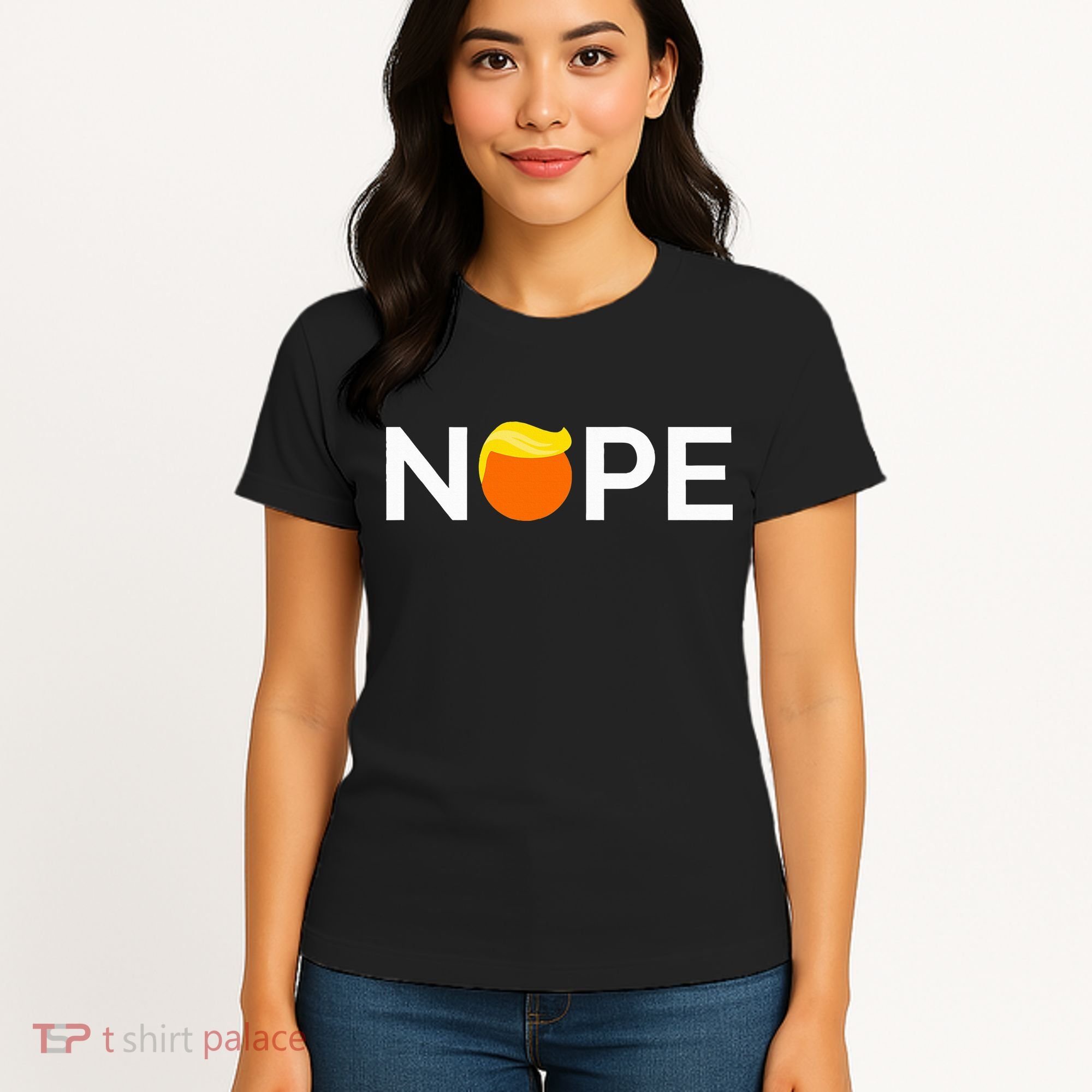 Anti Trump Nope Gift For People Against Trump Women's T-Shirt