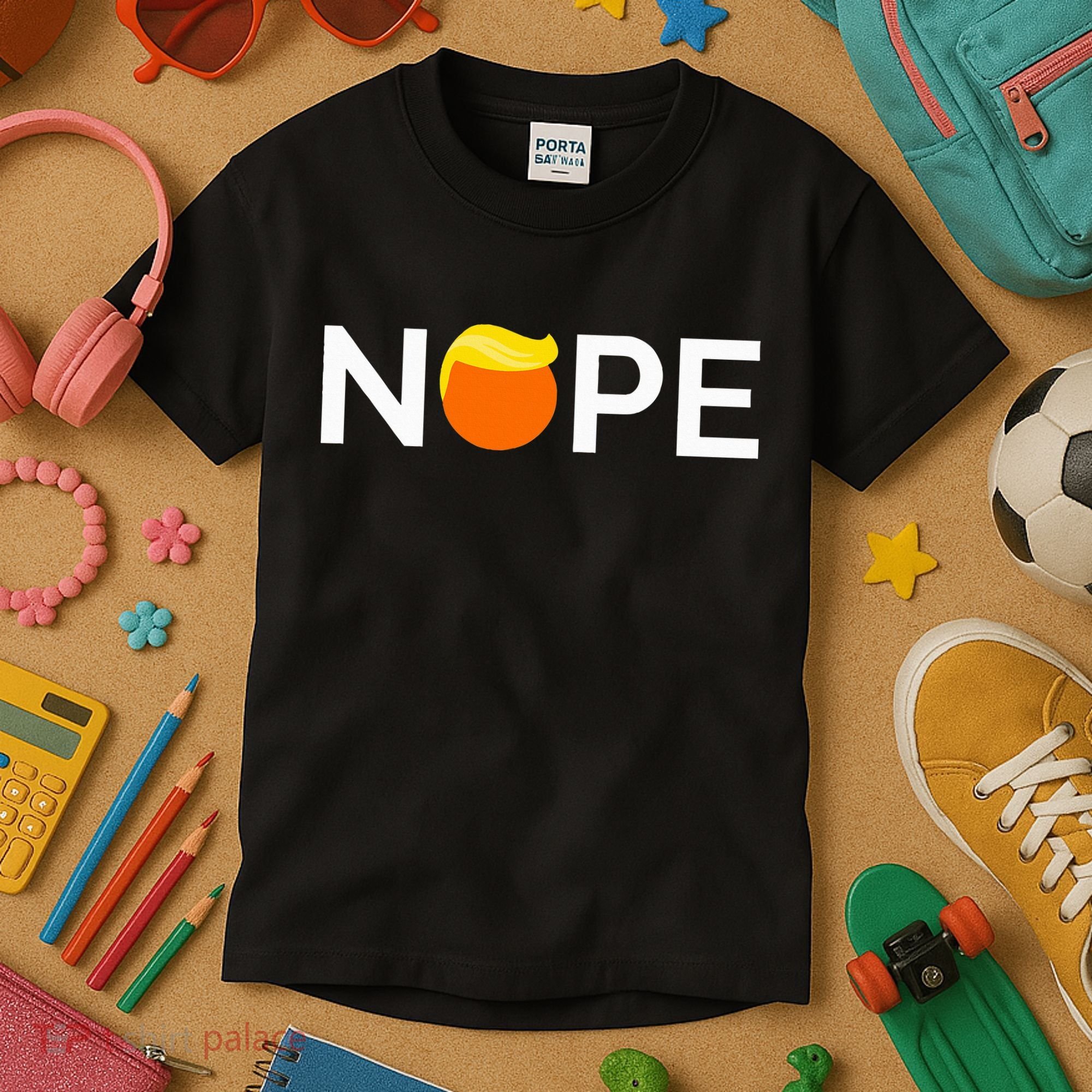 Anti Trump Nope Gift For People Against Trump Kids T-Shirt