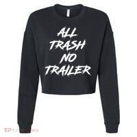 All Trash No Trailer Cropped Pullover Crew thumb 0