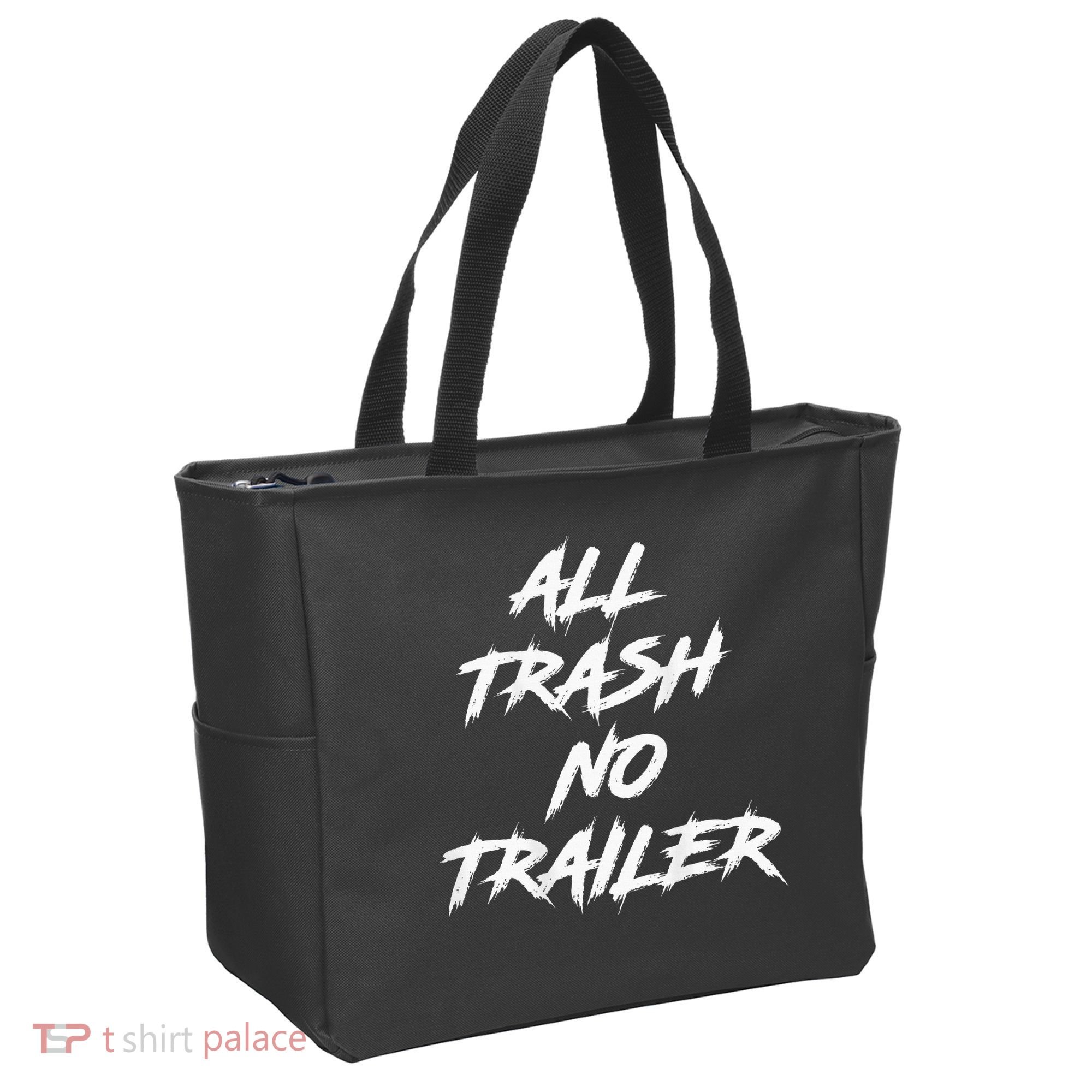 All Trash No Trailer Tote Bag