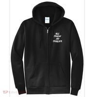 All Trash No Trailer Full Zip Hoodie thumb 0