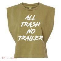 All Trash No Trailer Garment-Dyed Women's Muscle Tee thumb 0