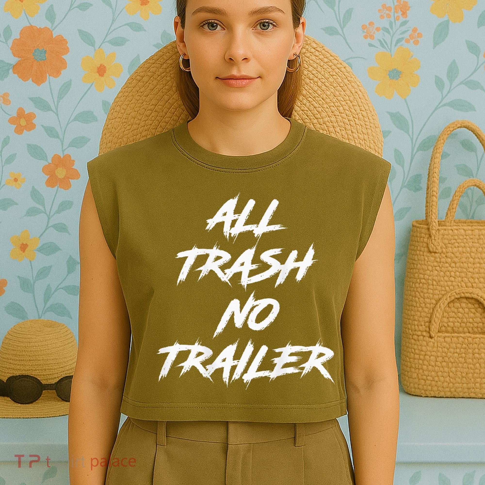 All Trash No Trailer Garment-Dyed Women's Muscle Tee
