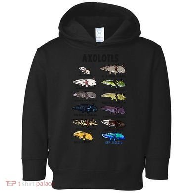 Axolotl Types Names List Toddler Hoodie
