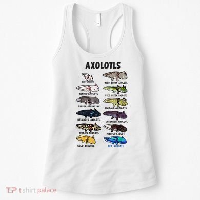 Axolotl Types Names List Women's Tank Top