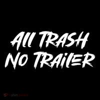 All Trash No Trailer Bucket Hat thumb 4