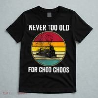 Adult Train Never Too Old For Choo Choos Locomotive Vintage T-Shirt thumb 5