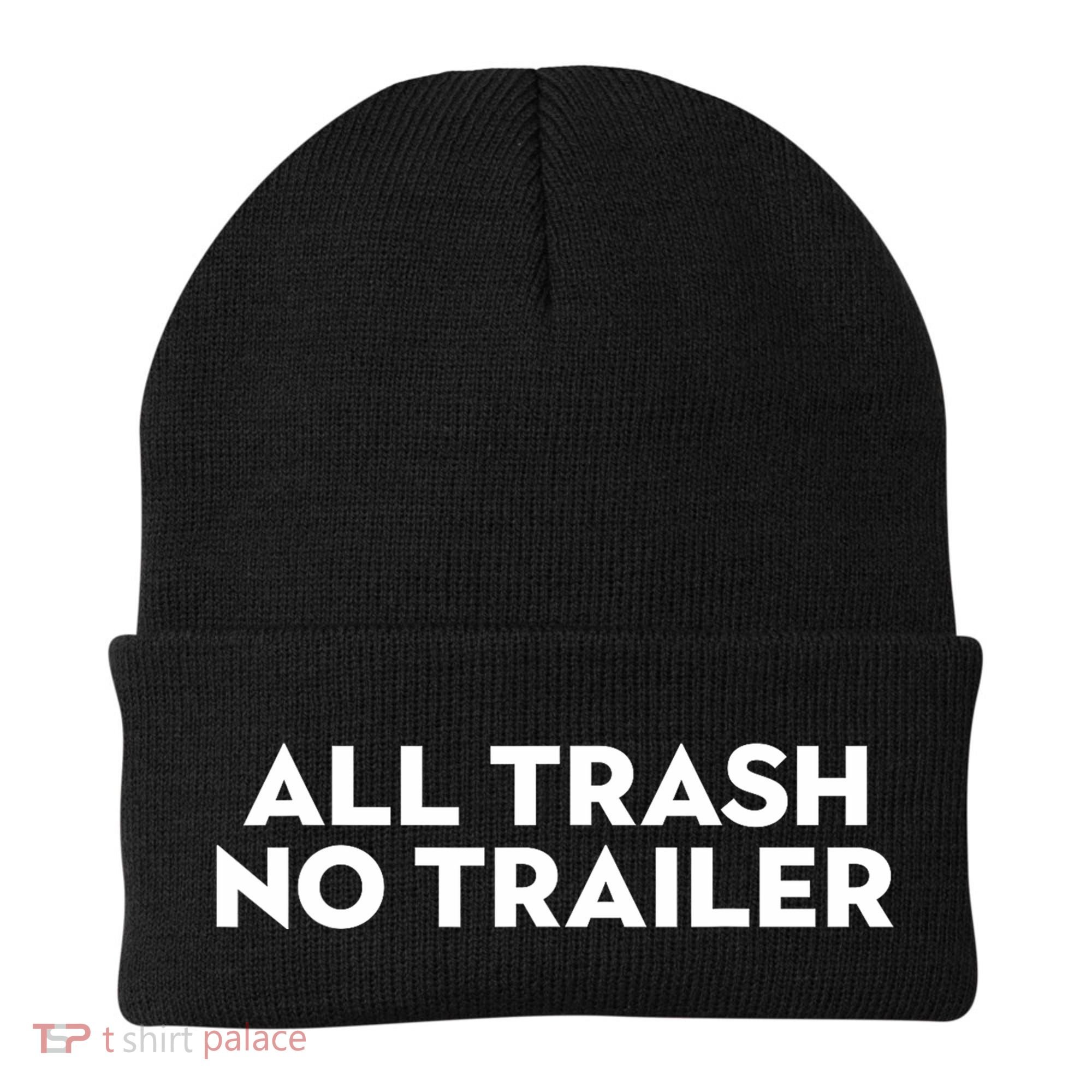 All Trash No Trailer Unisex Black Cotton Small Beanie