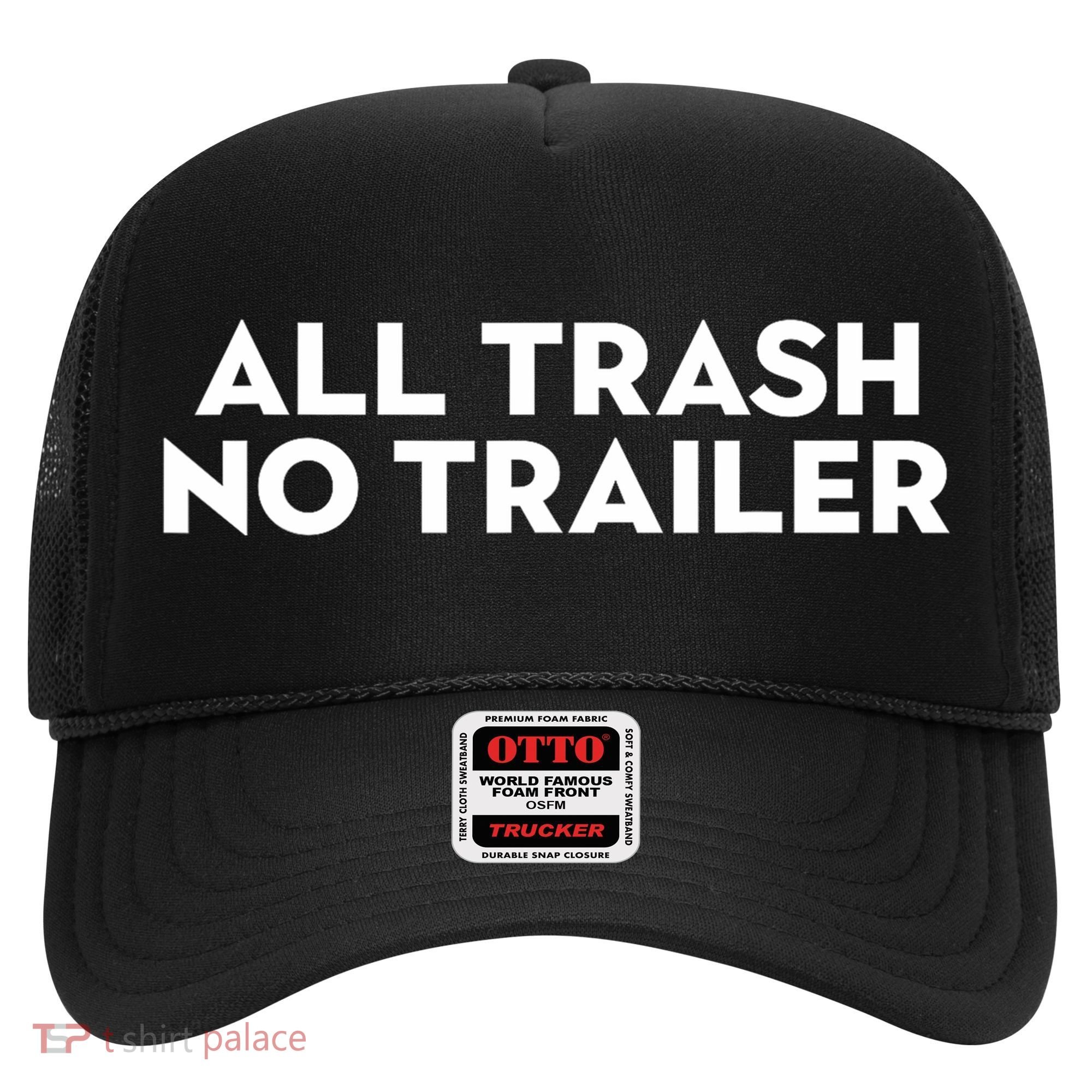 All Trash No Trailer Unisex Black Cotton Small Hat