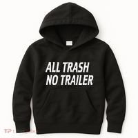 All Trash No Trailer Kids Hoodie thumb 0