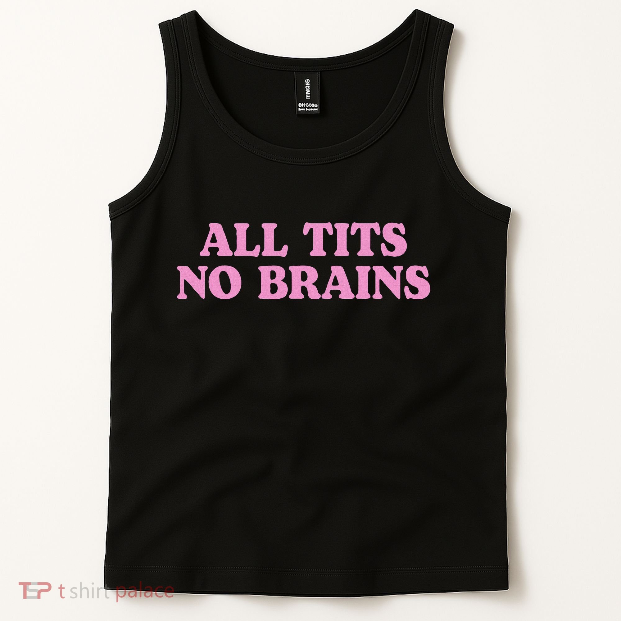 All Tits No Brains Funny Women Sarcastic Saying Tank Top