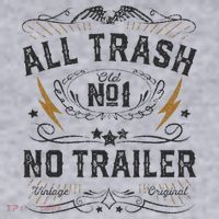 All Trash No Trailer Park Women's Sweatshirt thumb 2
