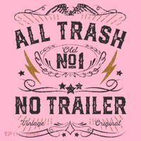 All Trash No Trailer Park Coaster thumb 2