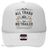All Trash No Trailer Park Hat thumb 0