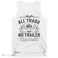 All Trash No Trailer Park Tank Top thumb 0