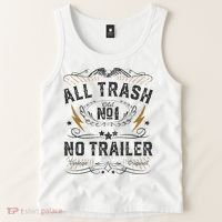 All Trash No Trailer Park Tank Top thumb 2