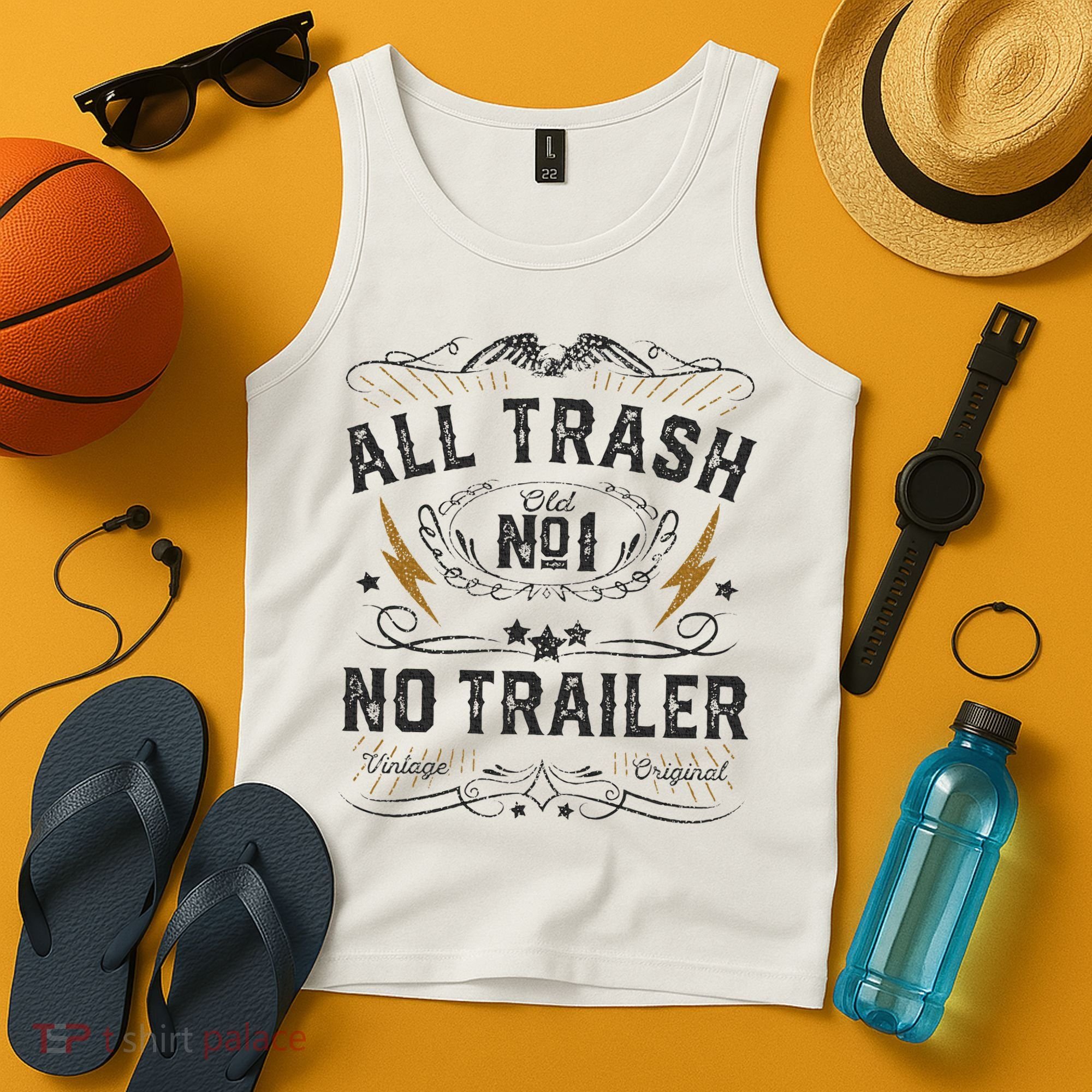 All Trash No Trailer Park Tank Top